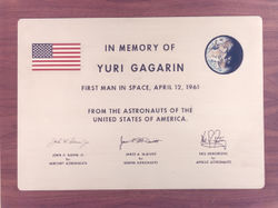 Yuri Gagarin Memorial Plaque - presented to the USSR on January 21, 1971. Accepting the plaque at the Moscow ceremony was Soviet Gen. Kuznetsov, commander of the USSR's Star City space base, where cosmonauts have been training since 1960. Gagarin, who made history with his 1 hour and 48 minute flight, lost his life in a training accident on March 27, 1968.