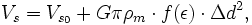 V_s = V_{s_{0}} + G \pi \rho_m \cdot f (\epsilon) \cdot \Delta d^2,